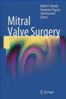 9781849964258 Mitral Valve Surgery R Bonser Springer Verlag