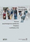 9788373839892 My Portret psychologiczno-społeczny Polaków z polityką w tle Skarżyńska Krystyna Scholar