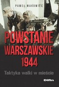 9788380852624 Powstanie Warszawskie 1944 Makowiec Paweł Difin