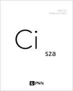 9788301197063 Cisza Wojcik Małgorzata, Żak Rafał Wydawnictwo Naukowe PWN