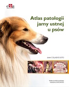 978-83-67447-13-3 Atlas patologii jamy ustnej u psów J.C. Soto Edra Urban & Partner