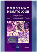 978-83-7563-275-0 Podstawy hematologii red. Iwona Hus, Anna Dmoszyńska, Tadeusz Robak CZELEJ
