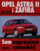 9788320617993 Opel Astra II i Zafira Etzold H.R. Wydawnictwa Komunikacji i Łączności WKŁ