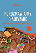 9788323342281 Porozmawiajmy o autyzmie Nason Bill Wydawnictwo Uniwersytetu Jagiellońskiego