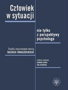 9788323534389 Człowiek w sytuacji nie tylko z perspektywy psychologa. Studia inspirowane teorią Tadeusza Tomaszews Wydawnictwo Uniwersytetu Warszawskiego