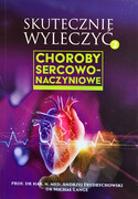 9788396547569 Skutecznie wyleczyć Choroby sercowo-naczyniowe Mediacom Press Sp.z o.o.