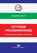 9788361009139 Czytanie programowane. Ćwiczenia dla dzieci z dysleksją Katarzyna Sedivy Wydawnictwo Edukacyjne