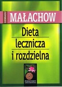 9788365717528 Dieta lecznicza i rozdzielna Małachow Giennadij Aba