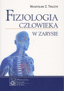 9788320046557 Fizjologia człowieka w zarysie Władysław Zygmunt Traczyk PZWL