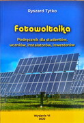 9788381112567 Fotowoltaika Podręcznik dla studentów, uczniów, instalatorów, inwestorów wyd. 2022 Ryszard Tytko Ryszard Tytko