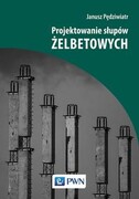9788301203528 Projektowanie słupów żelbetowych Pędziwiatr Janusz Wydawnictwo Naukowe PWN