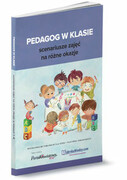 9788326989810 Pedagog w klasie - scenariusze zajęć na różne okazje Wiedza i Praktyka
