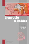 978-83-65471-51-2 Depresje u kobiet Piotr Gałecki, Monika Talarowska Medical Education