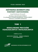 None Tom 1. Modelowanie procesów fizjologicznych i patologicznych Exit