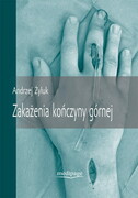 9788366632349 Zakażenia kończyny górnej Andrzej Żyluk Medipage
