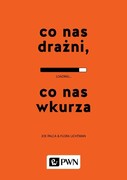 9788301192167 Co nas drażni, co nas wkurza Palca Joe, Lichtman Flora Wydawnictwo Naukowe PWN
