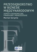 9788301215422 Przedsiębiorstwo w biznesie międzynarodowym Gorynia Marian Wydawnictwo Naukowe PWN