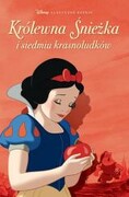 Królewna Śnieżka i siedmiu krasnoludków. Klasyczne Baśnie Disneya w komiksie