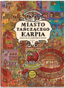 Miasto Tańczącego Karpia. Książka-gra