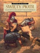 Papieże w historii. Święty Piotr. Zagrożenie dla Cesarstwa Rzymskiego