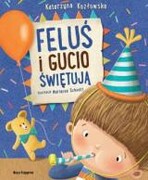Feluś i Gucio świętują