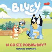 9788327687890 Bluey W co się pobawimy? Książka z okienkami