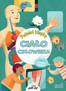 9788381444866 Podnieś klapkę Ciało człowieka Enrica Soroldoni, Emanuela Pagliari, Diego Mattarelli