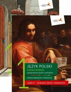9788381182690 [Zestaw] Język polski 1 Sztuka wyrazu Podręcznik Część 1. Zakres podstawowy i rozszerzony + Język polski 1 Sztuka wyrazu Podręcznik Część 2 Zakres pod Budna Katarzyna, Kapela-Bagińska Beata, Manthey Jolanta, Zaporowicz Jarosław, Zieliński Tomasz