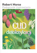 9788395390500 Cud Detoksykacji - Robert Morse Robert Morse