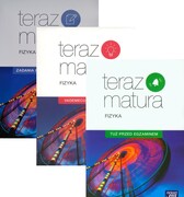 9788326722875 [Zestaw] Teraz matura Fizyka Tuż przed egzaminem + Teraz matura Fizyka Vademecum z zadaniami + Teraz matura Fizyka Zadania i arkusze maturalne Praca zbiorowa