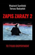 9788395545849 Zapis zarazy 2 To tylko eksperyment Sumliński Wojciech, Budzyński Tomasz