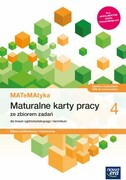 9788326744730 Matematyka 4 Maturalne karty pracy ze zbiorem zadań Zakres podstawowy i rozszerzony Opracowanie zbiorowe