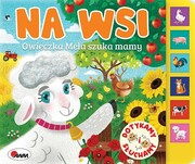 9788381812122 Na Wsi Owieczka Mela szuka mamy Kawałko-Dzikowska Natalia