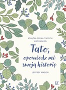 9788368381252 Tato, opowiedz mi swoją historię Mason Jeffrey