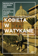 9788324059003 Kobieta w Watykanie Wolińska-Riedi Magdalena