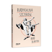 9788367288347 Radykalna szczerość Blanton Brad