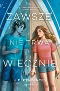 9788381352970 Zawsze nie trwa wiecznie Cervantes J. C.