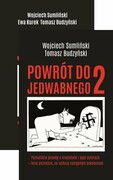 9788395181580 [Zestaw] 2w1 Powrót do Jedwabnego Tom 1 i 2 Sumliński Wojciech , Budzyński Tomasz