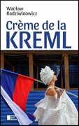 9788326823336 Creme de la Kreml Radziwinowicz Wacław