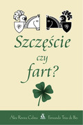 9788324186143 Szczęście czy fart? Fernando Trias De Bes, Alex Rovira Celma