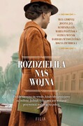 9788382801705 Rozdzieliła nas wojna Wysoczańska Barbara, Lis Agnieszka, Jax Joanna, Czornyj Max, Paszyńska Maria, Winnik Sylwia,Ziembicka Bog