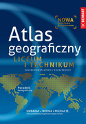 9788379126194 Atlas Geograficzny Liceum i technikum Opracowanie zbiorowe