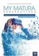 9788326743368 My Matura Perspectives Język angielski Repetytorium Poziom podstawowy i rozszerzony Williams Damian, Górniak Robert, Pokrzewiński Zbigniew, Michalak Izabela