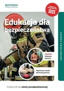 Edukacja dla bezpieczeństwa : podręcznik dla szkół ponadgimnazjalnych