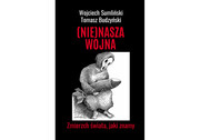 9788395545894 (Nie)Nasza wojna Sumliński Wojciech, Budzyński Tomasz