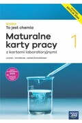 9788326748103 Nowa To jest chemia 1 Maturalne karty pracy z kartami laboratoryjnymi Zakres rozszerzony Edycja 2024 Dudek-Różycki Karol, Megiel Elżbieta, Płotek Michał, Świderska Grażyna, Wichur Tomasz