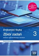 9788326742743 Zrozumieć fizykę 3 Zbiór zadań Zakres rozszerzony Mendel Bogdan, Mendel Janusz, Stolecka Teresa, Wójtowicz Elżbieta