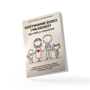 9788368643008 Odżywianie dzieci i młodzieży bez presji i nakazów Łukasz Rodzeń, Mateusz Rodzeń