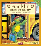 9788380577183 Franklin idzie do szkoły Bourgeois Paulette