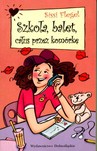 Szkoła, balet, całus przez komórkę